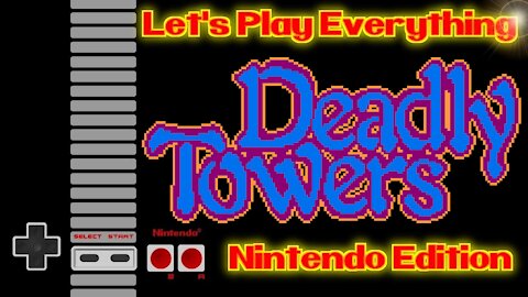 Let's Play Everything: Deadly Towers