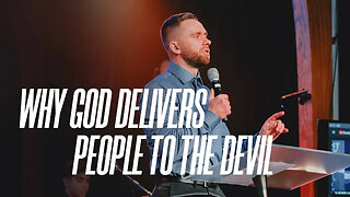 Why God Delivers People to the Devil - Pastor Vlad