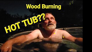 Redneck Hot Tub!!