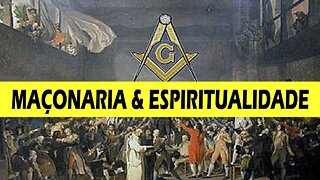 MAÇONARIA E ESPIRITUALIDADE