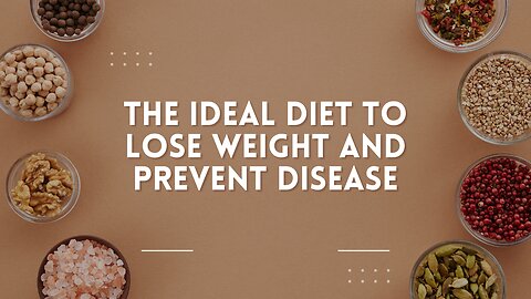 The Greatest Diet for Preventing Disease and Losing Weight