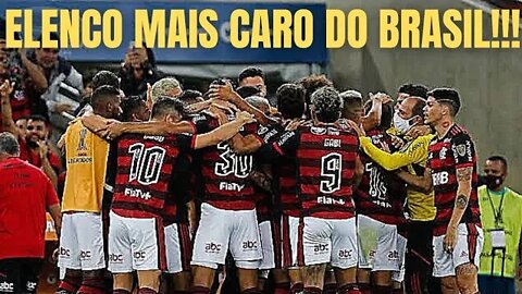 ELENCO MAIS CARO DO FUTEBOL BRASILEIRO/ ELENCO DO FLAMENGO SE EQUIVALE AOS TIMES DA EUROPA!!