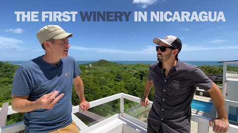 BUILDING THE 1ST WINERY IN NICARAGUA | Surf Ranch Brothers - Ep 10