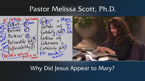 Why Did Jesus Appear to Mary?