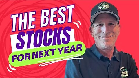 How to Pick The best Stocks For Next Year 2024