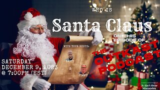 Episode 50 – “Who is Santa Claus?”
