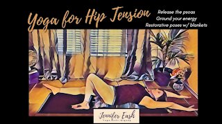 Yoga for Hips and Thigh Tension: Step 1 release and relax