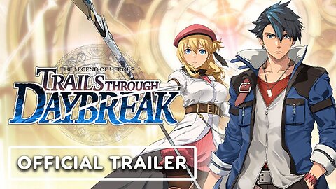 The Legend of Heroes: Trails Through Daybreak - Official Feri Al-Fayed Trailer