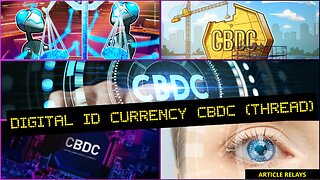 Digital ID Currency CBDC Thread Aug 17, 2023
