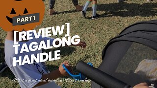 [REVIEW] Tagalong Handle Stroller Accessory: Keep Kids Close Provides Fun Spot for Little Hands...