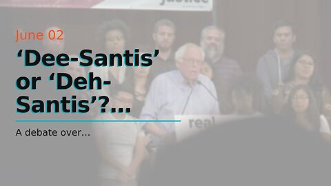 ‘Dee-Santis’ or ‘Deh-Santis’? Trump Says Florida Gov. Can’t Get His Own Name Straight