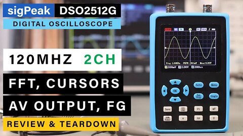 SigPeak DSO2512G Oscilloscope ⭐ 120 Mhz and all bunch of features!