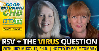 RSV + The Virus Question With Judy Mikovits, Ph.D.
