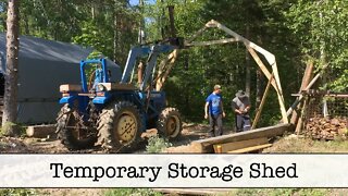 Building a Temporary Storage Shed for Lumber - Part 1