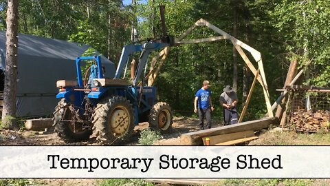 Building a Temporary Storage Shed for Lumber - Part 1