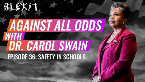 Against All Odds Episode 36 - Safety in Public Schools
