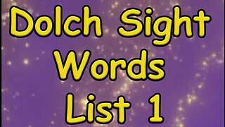 Learn to Pronounce, Read and Spell the Dolch Sight Words List 1 ~ Fun Video