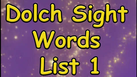 Learn to Pronounce, Read and Spell the Dolch Sight Words List 1 ~ Fun Video