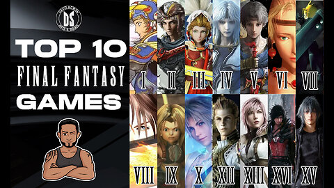 My Top 10 Final Fantasy Games