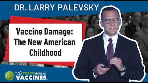 Are Vaccines Damaging Our Children’s Brains? | Dr. Larry Palevsky at '17 The Truth About Cancer LIVE