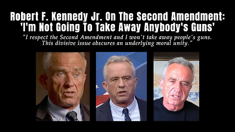 Robert F. Kennedy Jr. On The Second Amendment: 'I'm Not Going To Take Away Anybody's Guns'