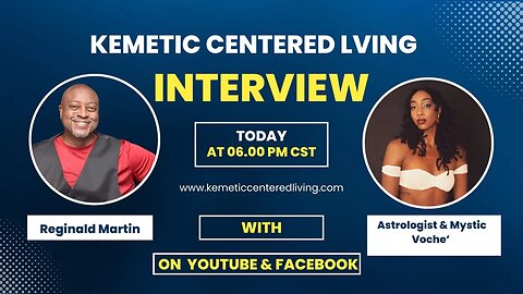 Astrology with mystic Voche' and Kemetic Q & A