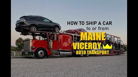 How to Ship a car to or from Maine