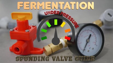 Spunding Valve Guide For Pressure Fermentation