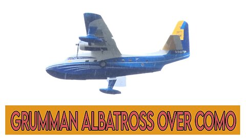 Grumman HU16 Albatross - N98TP - Over lake Como