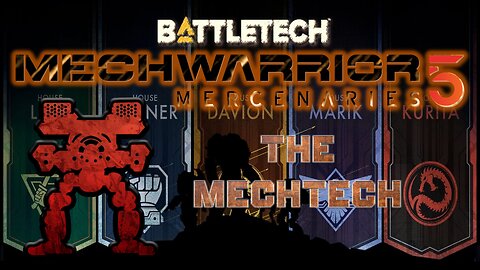 Kanto Lets Play: MW5Mercs, The MechTech - Ep.001