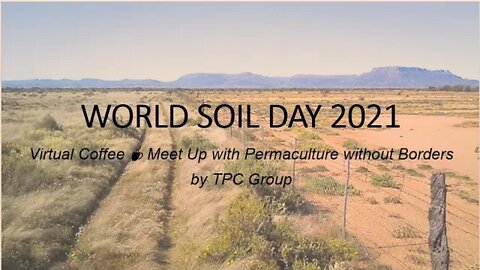 WORLD SOIL DAY 2021 Virtual Coffee Meet Up with Permaculture without Borders by TPC Group