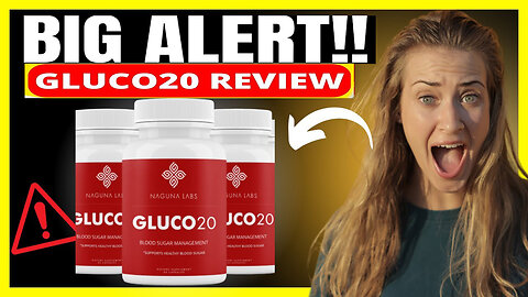 Gluco20 Review - Supports Healthy Blood Sugar Levels - Does Gluco20 really work?