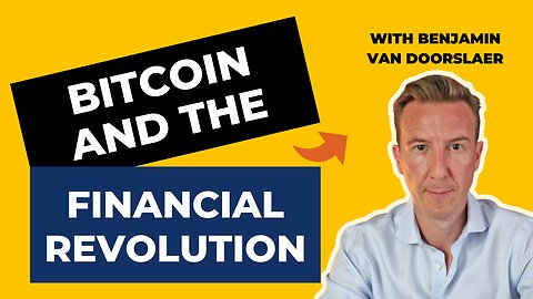 Bitcoin And The Financial Revolution