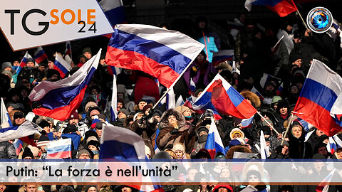 TgSole24 – 22 febbraio 2023 - Putin: “La forza è nell’unità”