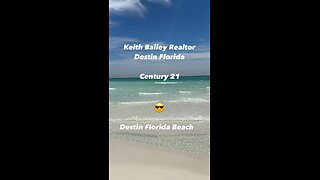 Destin Florida Beach l Keith Bailey Realtor l Century 21 Destin