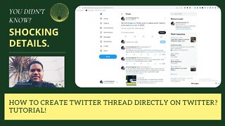 How To Create Crypto Twitter Thread Directly On Twitter? Tutorial!