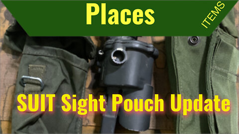 SUIT Sight Pouch Update