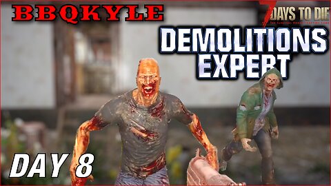 Taking out the trailer trash. (7 Days to Die - Demolitions Expert: Day 8)