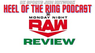 WRESTLING🚨HEEL OF THE RING PODCAST WWE JULY 11 TH RAW REVIEW San Antonio, TX