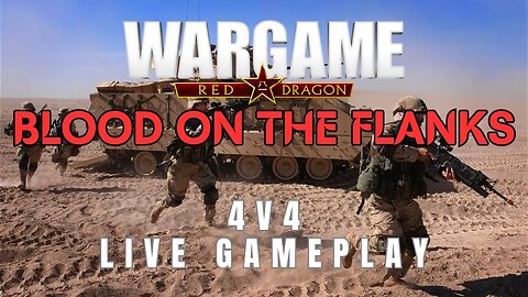 Blood On The Flanks | Wargame Red Dragon LIVE GAMEPLAY