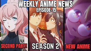 Weekly Anime News Episode 15 | WAN 15