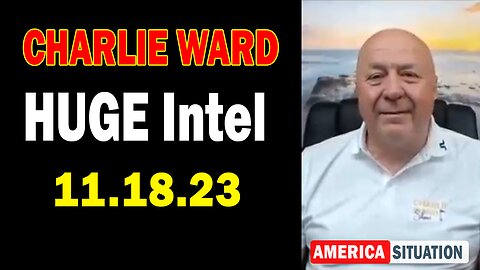 Charlie Ward & Paul Brooker HUGE Intel Nov 18: "What Will Happen Next"