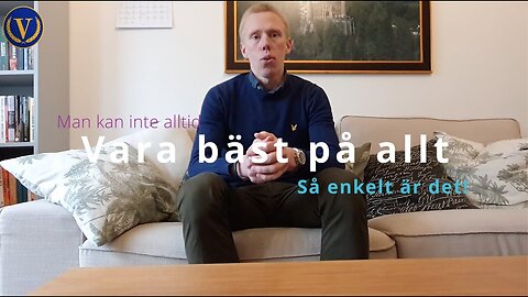 Man kan inte vara bäst på allt!