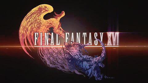 Final Fantasy XVI - Part II