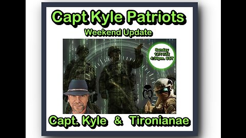 Worldwide Military Situation Update - Navy Special Op. Vet. @Tironianae & @CaptKylePatriots