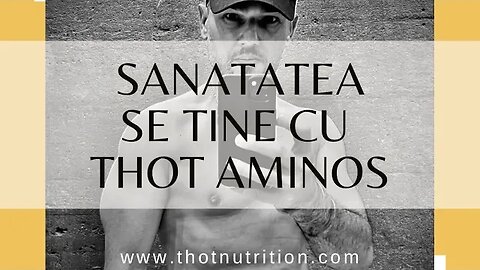 Sanatatea se tine cu Thot Aminos