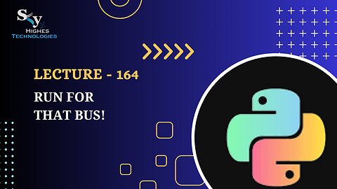 164. Run for that Bus! | Skyhighes | Python