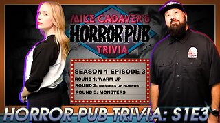 Mike Cadaver's Horror Pub Trivia Season 1 Episode 3