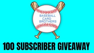 100 SUBSCRIBER GIVEAWAY LIVE!!!!!!! BASEBALL CARD BROTHERS