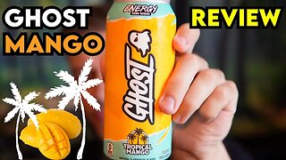 GHOST Tropical Mango Energy Review